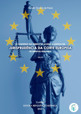O conteúdo do direito de acesso à justiça na jurisprudência da corte europeia de direitos humanos